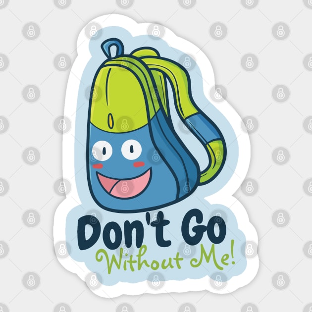 Don't Go Without Me Sticker by Jocularity Art